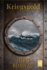 Kriegsgold - Jörg Rönnau - 9783948346126