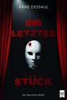 Ihr letztes Stück - Arne Dessaul - 9783948346409