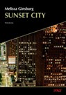 Sunset City - Melissa Ginsburg ; Sonja Hartl - 9783948392697