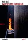 Zwischen den Korridoren - Adam Lebor - 9783948392901