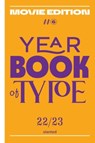 Yearbook of Type #6 2022/23 – Movie Edition - Lars Harmsen ; Julia Kahl - 9783948440411