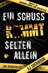 Ein Schuss kommt selten allein - AJ Sherwood - 9783948457464