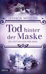 Tod hinter der Maske - Jessica Müller - 9783948483050