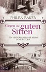 Gegen die guten Sitten - Philea Baker - 9783948483784