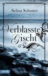 Verblasste Gischt - Selina Schuster - 9783948483951