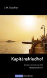 Kapitänsfriedhof - Jakob Maria Soedher - 9783948490065