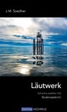 Läutwerk - Jakob Maria Soedher - 9783948490126