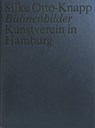 Silke Otto-Knapp: Buhnenbilder -  - 9783948546359