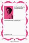 Rosa Luxemburg zur Einführung: Sozialismus und Demokratie - Ingar Solty - 9783948608651