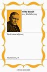 Otto Bauer zur Einführung: Austromarxismus - Ingar Solty - 9783948608705