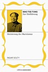 Mao Tse-Tung zur Einführung: Sinisierung des Marxismus - Ingar Solty - 9783948608712