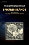 Sphärenklänge - Angela Steinmüller ; Karlheinz Steinmüller - 9783948616137