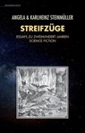 Streifzüge - Angela Steinmüller ; Karlheinz Steinmüller - 9783948616595