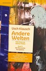 Andere Welten - Interviews zur Science Fiction - Band 3 - Usch Kiausch - 9783948616984