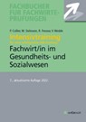 Intensivtraining Gepr. Fachwirt im Gesundheits- und Sozialwesen - Peter Collier ; Michael Sielmann ; Reinhard Fresow - 9783948633417