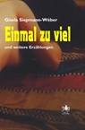 Einmal zu viel - Gisela Siepmann-Webér - 9783948682644