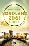 Nordland 2061 - Gabriele Albers - 9783948700553
