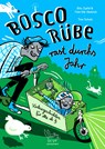 Bosco Rübe rast durchs Jahr - Finn-Ole Heinrich ; Dita Zipfel - 9783948722210