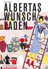 Albertas Wunschladen - Martina Walther - 9783948743031