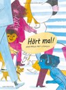 Hört mal! - Rike Drust - 9783948743369