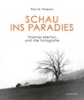Schau ins Paradies - Paul M. Pearson - 9783948824167