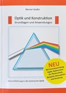 Optik und Konstruktion, Grundlagen und Anwendungen - Werner Geafer - 9783948842246