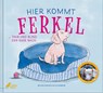 Hier kommt Ferkel - Melissa Shapiro - 9783948877477