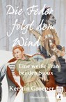 Die Feder folgt dem Wind - Kerstin Groeper - 9783948878177