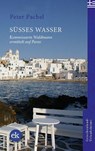 Süßes Wasser - Peter Pachel - 9783948972653