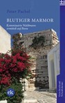 Blutiger Marmor - Peter Pachel - 9783948972806