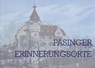Pasinger Erinnerungsorte - Bernd-Michael Schülke ; Franz Adam ; Almuth David ; Bernhard Koch - 9783948974169