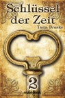 Schlüssel der Zeit 2 - Tanja Bruske - 9783948987039