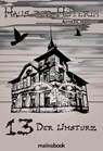 Haus der Hüterin: Band 13 - Der Umsturz - Andrea Habeney - 9783948987121