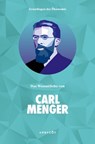 Grundlagen der Ökonomie: Das Wesentliche von Carl Menger - Carl Menger - 9783949098208