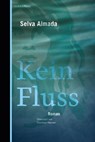 Kein Fluss - Selva Almada - 9783949203602