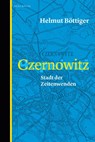 Czernowitz - Helmut Böttiger - 9783949203718