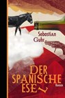 Der spanische Esel - Sebastian Guhr - 9783949203879