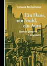 Ein Haus, ein Stuhl, ein Auto - Ursula Muscheler - 9783949203978