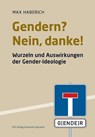 Gerndern? Nein, danke! - Max Haberich - 9783949233098