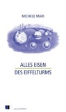 Alles Eisen des Eiffelturms - Michele Mari - 9783949262371