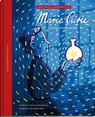 Marie Curie - eine Frau verändert die Welt - Christine Schulz-Reiss - 9783949276064
