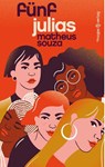 Fünf Julias - Matheus Souza - 9783949537042