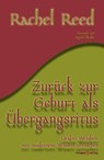 Zurück zur Geburt als Übergangsritus - Rachel Reed - 9783949537080
