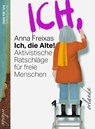 Ich, die Alte - Anna Freixas - 9783949545252