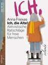 Ich, die Alte - Anna Freixas - 9783949545269