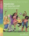 Kiezkinder – Wir mischen mit! - Milena Bartels - 9783949545580