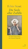 Die Seele aller Zufälle - Fabio Stassi - 9783949558306