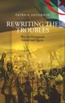 Rewriting the Troubles - Patrick Anderson - 9783949573026