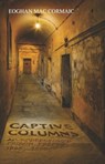 Captive Columns - Eoghan Mac Cormaic - 9783949573057