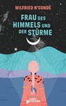 Frau des Himmels und der Stürme - Wilfried N'Sondé - 9783949729119